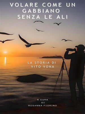 cover image of Volare come un gabbiano senza le ali